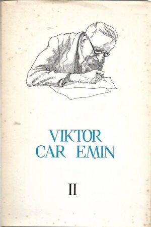 pet stoljeća hrvatske književnosti 63: viktor car emin ii