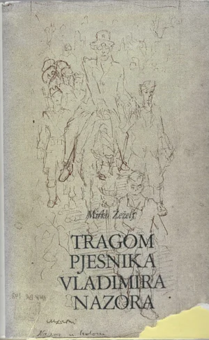 Mirko Žeželj: Tragom pjesnika Vladimira Nazora