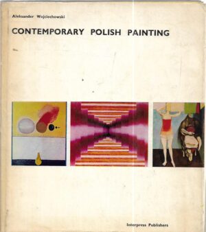 aleksander wojechowski: contemporary polish painting