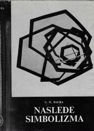 Cecil Maurice Bowra: Nasleđe simbolizma; Stvaralački eksperiment