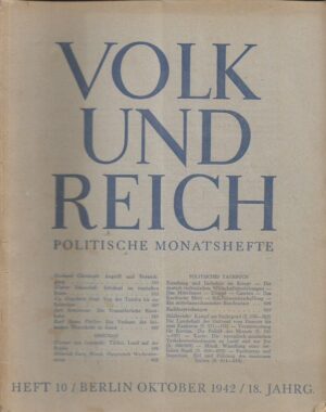 volk und reich - politische monatshefte - heft 10 - berlin oktober 1942 - 18. jahrg.