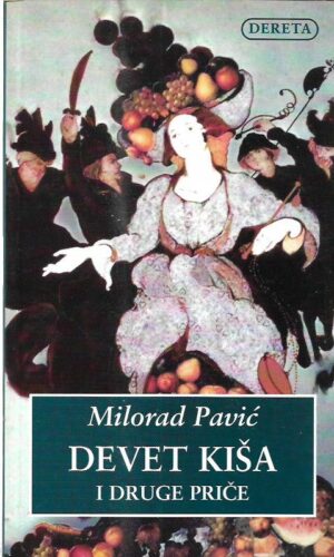 milorad pavić: devet kiša i druge priče