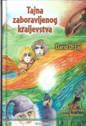 dario držaj: tajna zaboravljenog kraljevstva