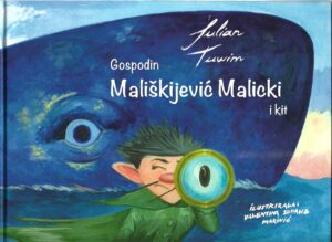 julian tuwim: gospodin mališkijević malicki i kit