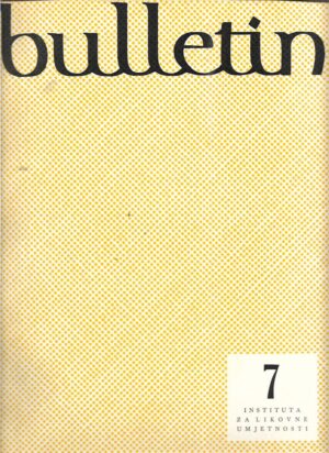 jerolim miše (ur.): bulletin instituta za likovne umjetnosti jugoslavenske akademije znanosti i umjetnosti - godina iii, broj 7