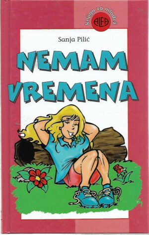 sanja pilić: nemam vremena