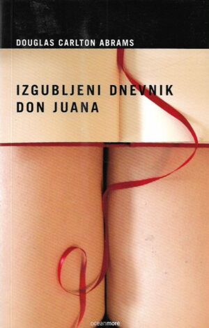 douglas carlton abrams: izgubljeni dnevnik don juana