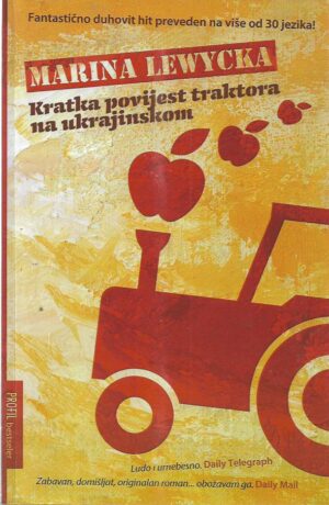 marina lewycka: kratka povijest traktora na ukrajinskom