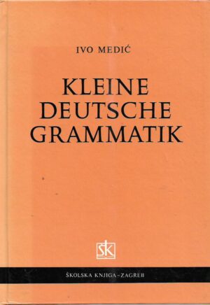 ivo medić:  keline deutsche grammatik