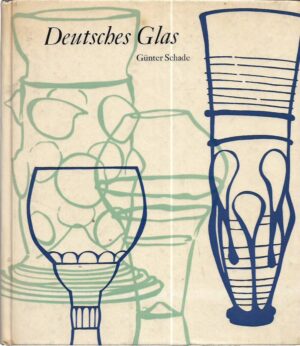 gunter schade: deutches glas