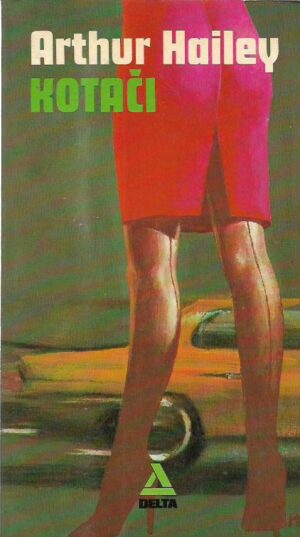 arthur hailey: kotači