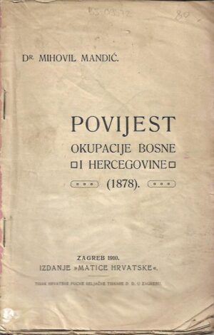 mihovil mandić: povijest okupacije bosne i hercegovine