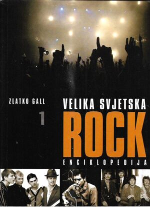 zlatko gall: velika svjetska rock enciklopedija i, ii, iii