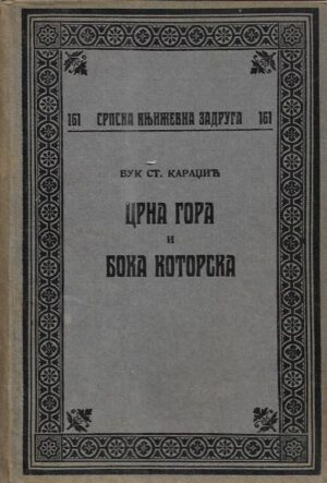 vuk karadžić: crna gora i boka kotorska