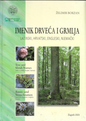 Želimir borzan: imenik drveća i grmlja