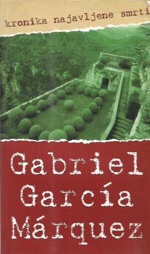 gabriel garcia marquez: kronika najavljene smrti