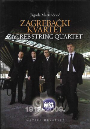 jagoda martinčević: zagrebački kvartet - zagreb string quartet