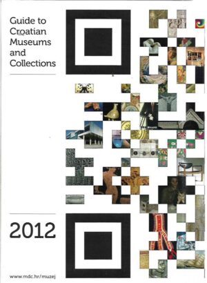 višnja zgaga (ur.) guide to croatian museums and collections