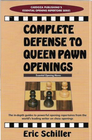 eric schiller: complete defense to queen pawn openings