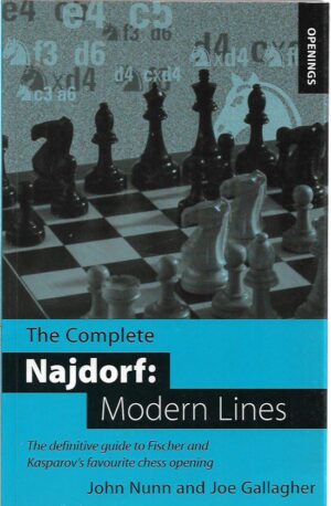 john nunn, joe gallagher: the complete najdorf - modern lines