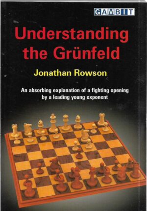 jonathan rowson: understanding the grunfeld