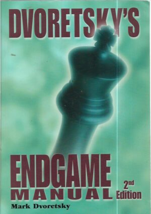 mark dvoretsky: endgame manual 2nd edition