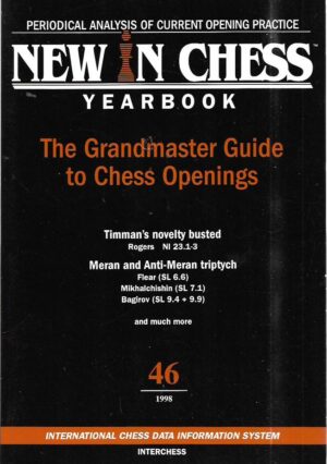 new in chess 46: the grandmaster guide to chess openings