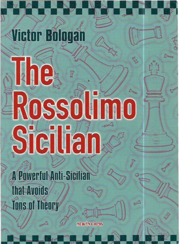 victor bologan: the rossolimo sicilaian