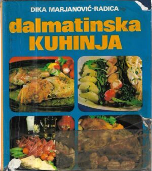 dika marjanović-radica: dalmatinska kuhinja