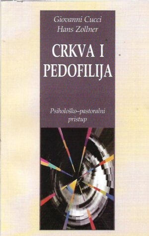 givanni cucci, hans zollner: crkva i pedofilija