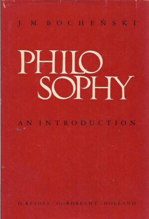j. m. bochenski: philosophy, an introduction