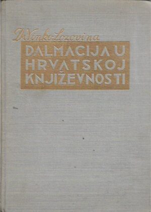 vinko lozovina: dalmacija u hrvatskoj književnosti