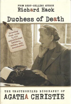 richard hack: duchess of death - the unauthorized biography of agatha christie