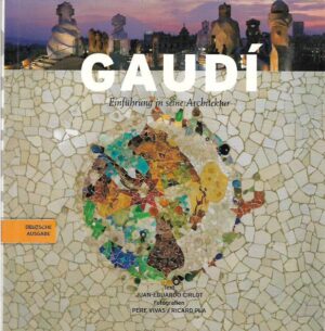 gaudi - einführung in seine architektur