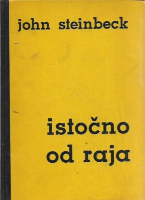 john steinbeck: istočno od raja