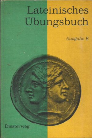 lateinisches Übungsbuch, ausgabe b