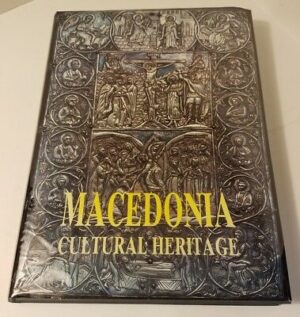 ljiljana ugrinovska (ur.): macedonia, cultural heritage