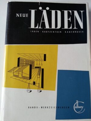 konrad gatz i fritz kierl: neue läden (läden - kaufzentren - kaufhäuser) [1-2]