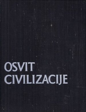 stuart piggott (ur.): osvit civilizacije, opšti pregled starih kultura