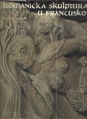 bernhard rupprecht: romanička skulptura u francuskoj