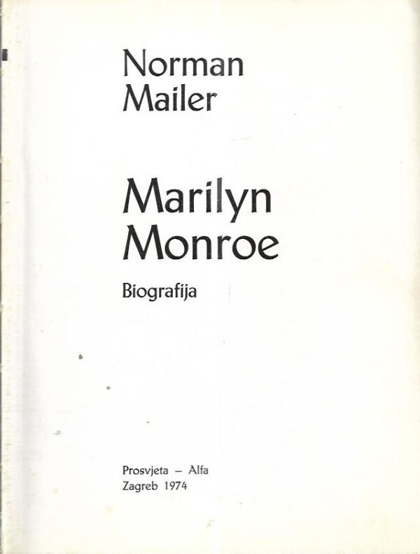 norman mailer: marilyn monroe, biografija