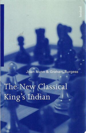 john nunn & graham burgess: the new classical king's indian