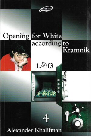 alexander khalifman: opening for white according to kramnikk 4
