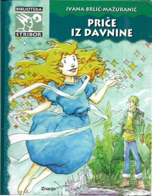 ivana brlić-mažuranić: priče iz davnine