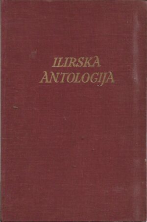 slavko ježić (prir.): ilirska antologija, književni dokumenti hrvatskog preporoda