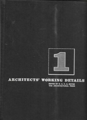 d. a. c. a. boyne: architects' working details 1