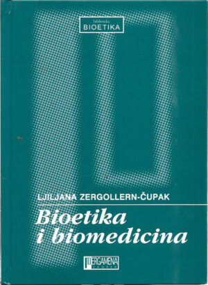 ljiljana zergollern-Čupak: bioetika i biomedicina