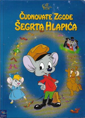 pajo kanižaj: Čudnovate zgode šegrta hlapića