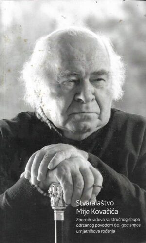 skupina autora: stvaralaštvo mije kovačića