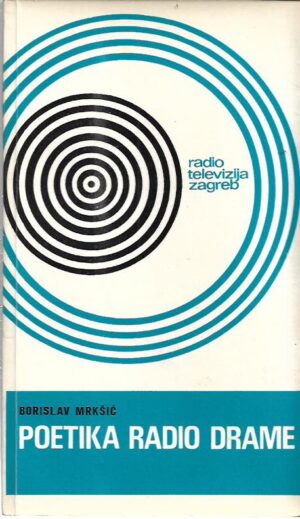 borislav mrkšić: poetika radio drame